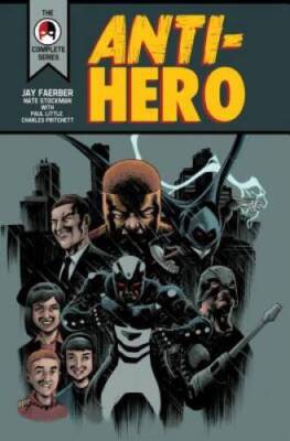 Anti-Hero - Paperback By Faerber, Jay - VERY GOOD
