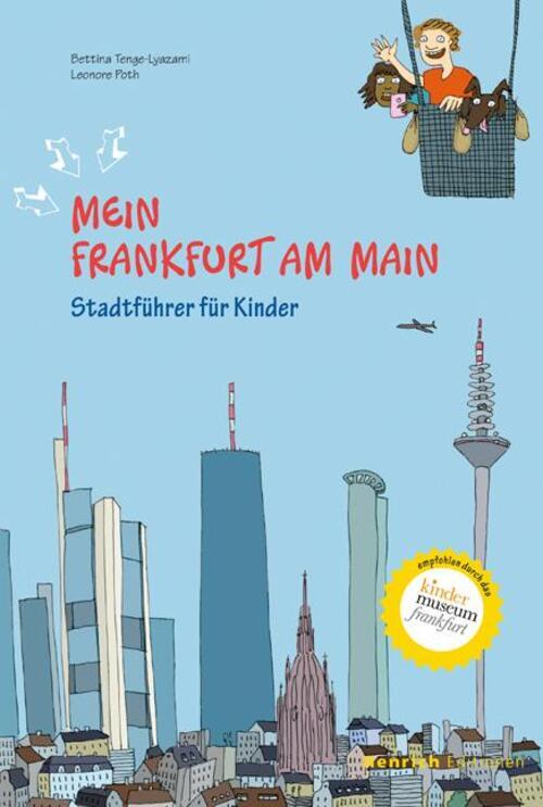 Thumbnail - Mein Frankfurt Am Main Stadtführer Für Kinder Bettina Tenge-lyazami