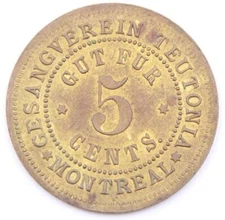 5 cents token Gesangverein Teutonia Montreal Breton 589 Choice AU/UNC
