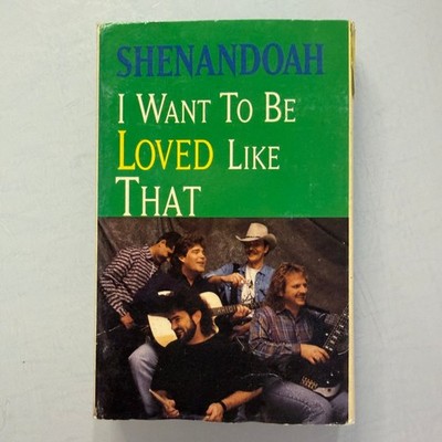Shenandoah I Want To Be Loved Like That Cassette 1993 RCA Country