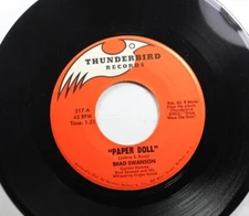 Pop 45 Brad Swanson - Paper Doll / Mr. Sandman On Thunderbird Records
