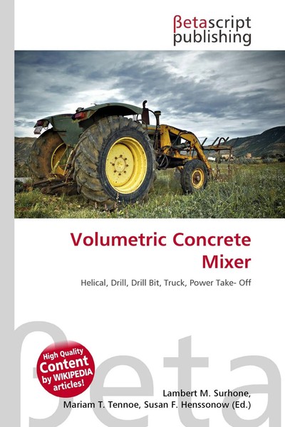 Lambert M. Surhone (U. A.) | Volumetric Concrete Mixer | Taschenbuch | Englisch-image