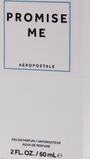 Aeropostale Promise Me Fragrance - 2 Oz BRAND NEW