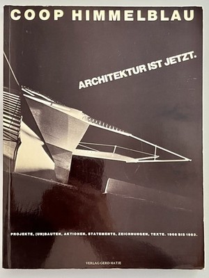 Coop Himmelblau. Architektur ist jetzt von not specified | Buch | Zustand gut