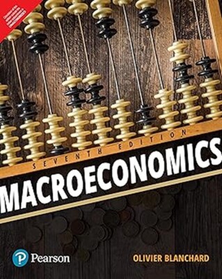New:Macroeconomics by Olivier Blanchard 7th INTL ED 