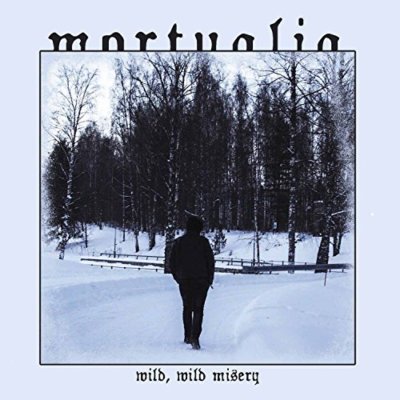 Mortualia - Wild, Wild, Messy [CD]