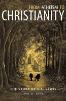 From Atheism To Christianity The Story Of C.S Lewis Joel Heck Taschenbuch 2017