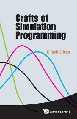 Crafts Of Simulation Programming - 9789814740173
