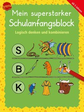 Mein superstarker Schulanfangsblock. Logisch ...
