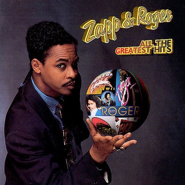 Zapp & Roger ‎All The Greatest Hits New CD 81227996178| eBay