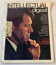 June 1972 INTELLECTUAL DIGEST~Robert F Kennedy,MC Escher,Rene Dubos, more