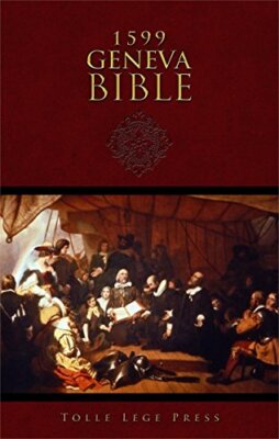 1599 Geneva Bible by Tolle Lege Press