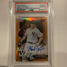 2024 Topps Finest Moments Auto Orange /25 Mark Teixeira  PSA 10