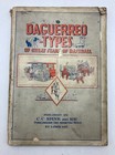 DAGUERREOTYPES OF GREAT STARS OF BASEBALL - C.C. SPINK AND SON 1934