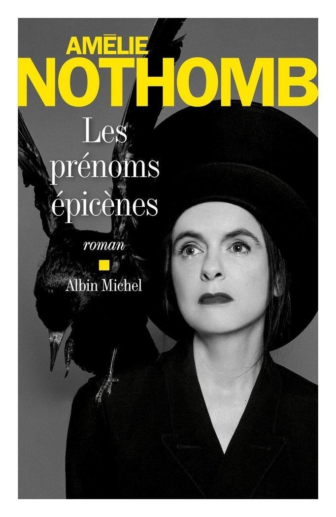 Les Prénoms épicènes Amélie Nothomb