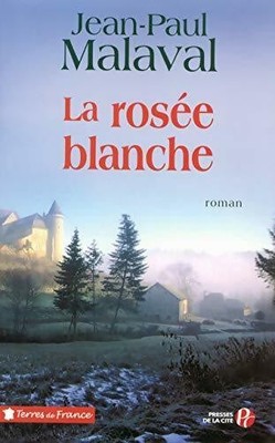 La rosée blanche - Jean-Paul Malaval - V239693