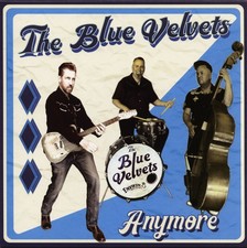 The Blue Velvets - Anymore (7inch, 45rpm, EP) - Singles Rock'n'Roll/Rockabilly
