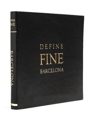Define Fine City Guide Barcelona: 2016 by Veronika Blomgren (Leather Bound, ...
