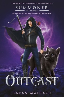 The Outcast: Prequel to the Summoner Trilogy - paperback Matharu, Taran