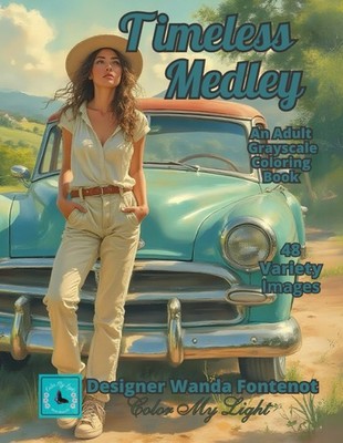 Timeless Medley: An Adult Grayscale Coloring Book