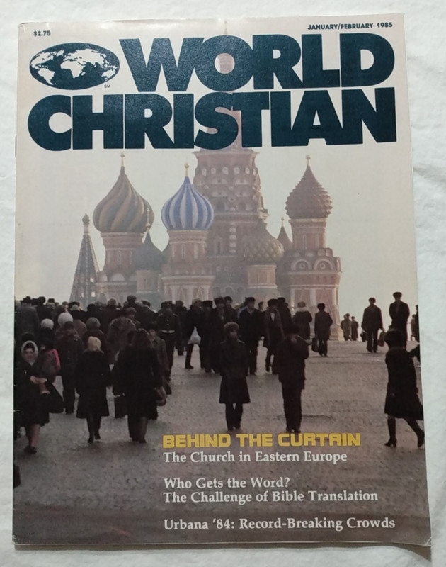 Journal World Christian Jan/Feb 1985 Eastern Europe Bible Translation Urbana 84