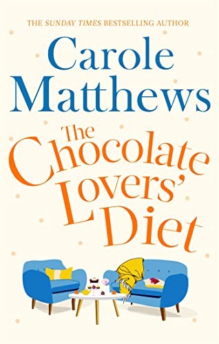 The Chocolate Lovers' Diet-Carole Matthews, 9780751551334