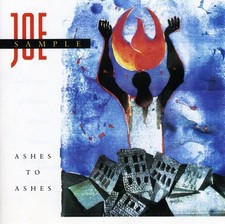 Joe Sample - Ashes to Ashes [New CD] Alliance MOD