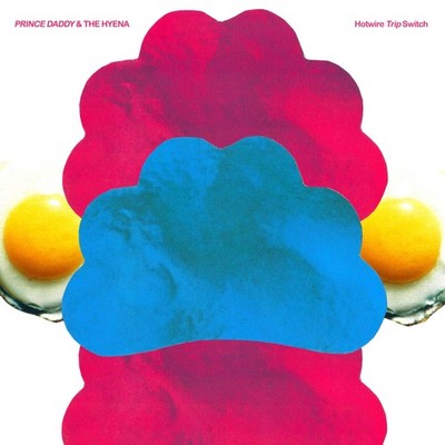 Prince Daddy & The Hyena - Hotwire Trip Switch [Indie-Exclusive Half Orange & Ha