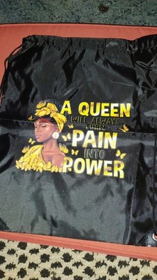 Drawstring Bag 'A Queen Will Always Turn Pain Into Power'
