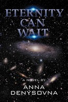 Eternity Can Wait Anna Denysovna Taschenbuch Englisch 2012 AuthorHouse UK