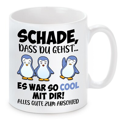 Tasse mit Motiv - Schade, dass Du gehst - Abschied Kollege Kollegin Jobwechsel