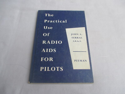 The practical use of radio aids for Pilots von John Terras 1960 Funkhilfe Pilot