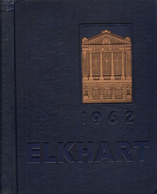 High School Yearbook Elkhart High School Elkhart Indiana Pennant 1962