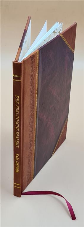 Berlin Dialect Study – Leather Bound Edition