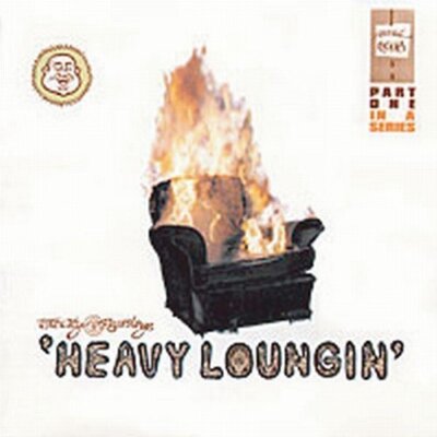 Heavy Loungin' - CD - Skit A. Suckerpuss, Mr.Live, Mike Zoot, Jahbaz..