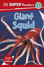 DK Super Readers Level 3 Giant Squid - Paperback, by DK - Good
