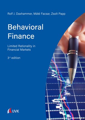 Behavioral Finance Limited Rationality in Financial Markets Daxhammer (u. a.)