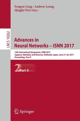 Advances in Neural Networks - ISNN 2017 Fengyu Cong