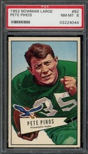 1952 BOWMAN LARGE #92 PETE PIHOS PSA 8 EAGLES HOF [044]