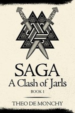 Theo de Monchy Saga: A Clash of Jarls (Paperback) (UK IMPORT)