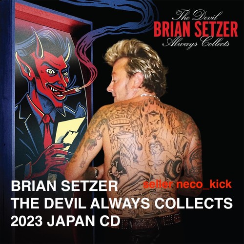 4BT BRIAN SETZER THE DEVIL ALWAYS COLLECTS 2023 JAPAN CD - Picture 3 of 3