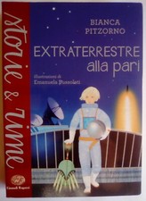 V0763-Pitzorno Bianca_Extraterrestre alla pari
