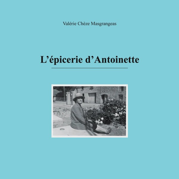 ValéRie ChèZe Masgrangeas | L'éPicerie D'antoinette | Taschenbuch | FranzöSisch-image