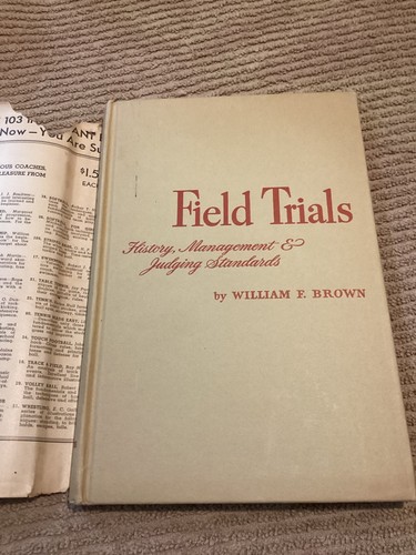 Field Trials History, Management,& Judging Standards William F. Brown 1947; Dogs - Picture 3 of 7