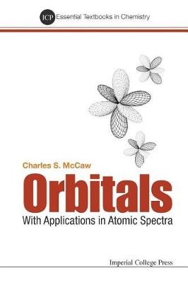 Orbitale: Mit Anwendungen in Atomspektren, Cha