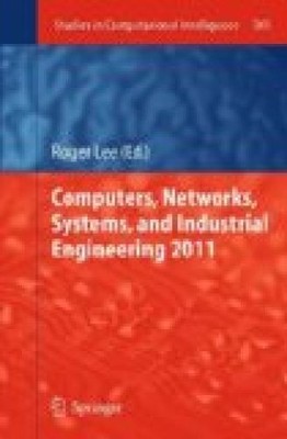 Computers, Networks, Systems, and Industrial Engineering 2011. Studies in Comput