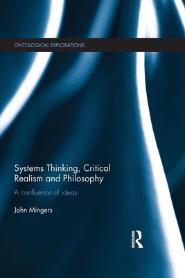Systems Thinking, Critical Realism and Philosophy | A Confluence of Ideas | Buch