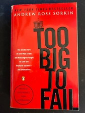 Too Big to Fail: The Inside Story of How Wall Street and Washington Fought