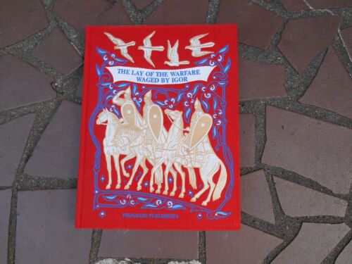 Ancient Russian Illustrated Poem: The Lay of The Warfare Waged by Igor - (1981)