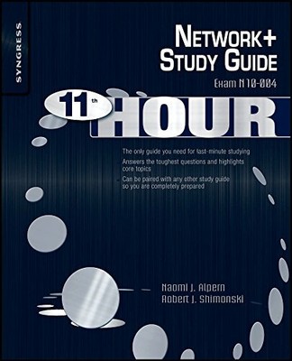 Eleventh Hour Network+: Exam N10-004 Study Guide, Alpern 9781597494281 New.=